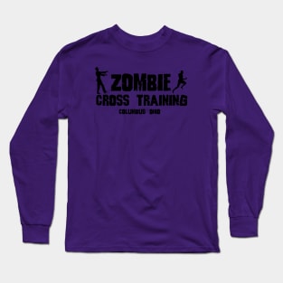 Zombie Cross Training Run Long Sleeve T-Shirt